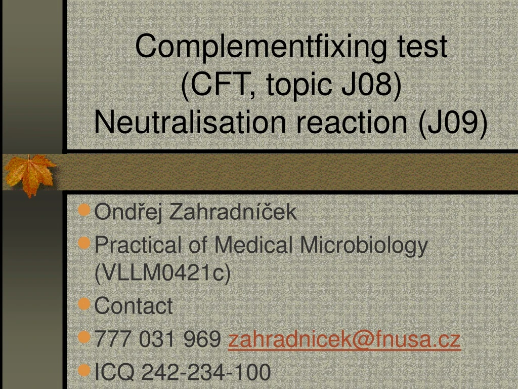 complementfixing test cft topic j08 neutralisation reaction j09