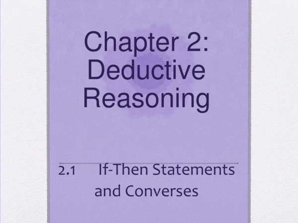 Chapter 2: Deductive Reasoning