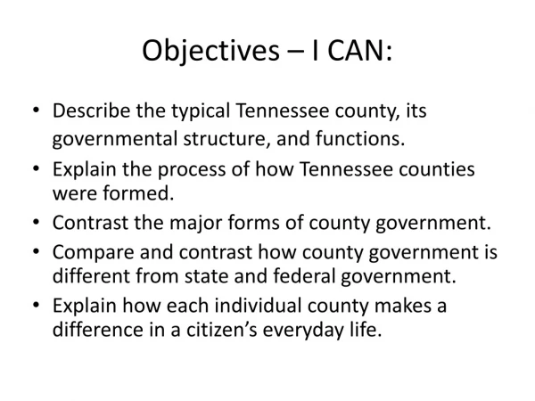 Objectives – I CAN: