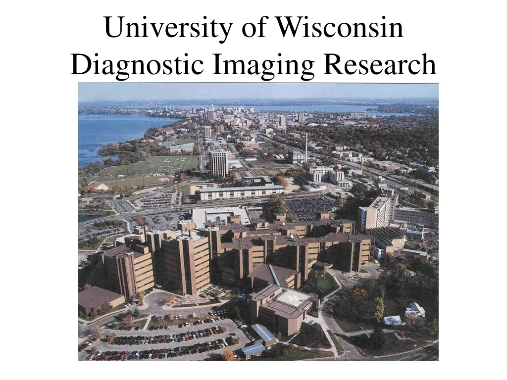 university of wisconsin diagnostic imaging research