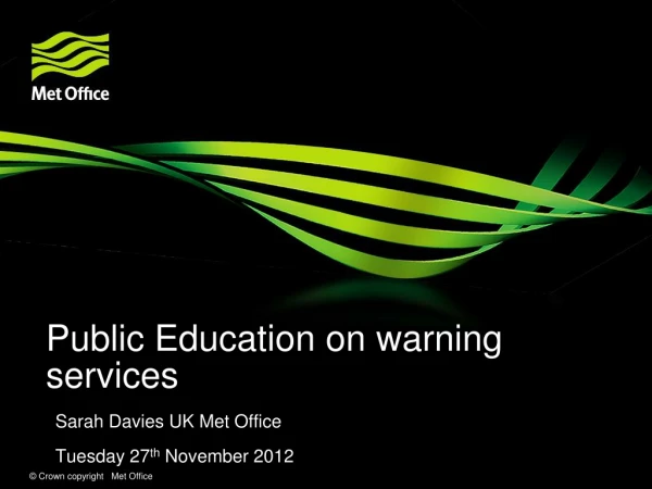 Public Education on warning services