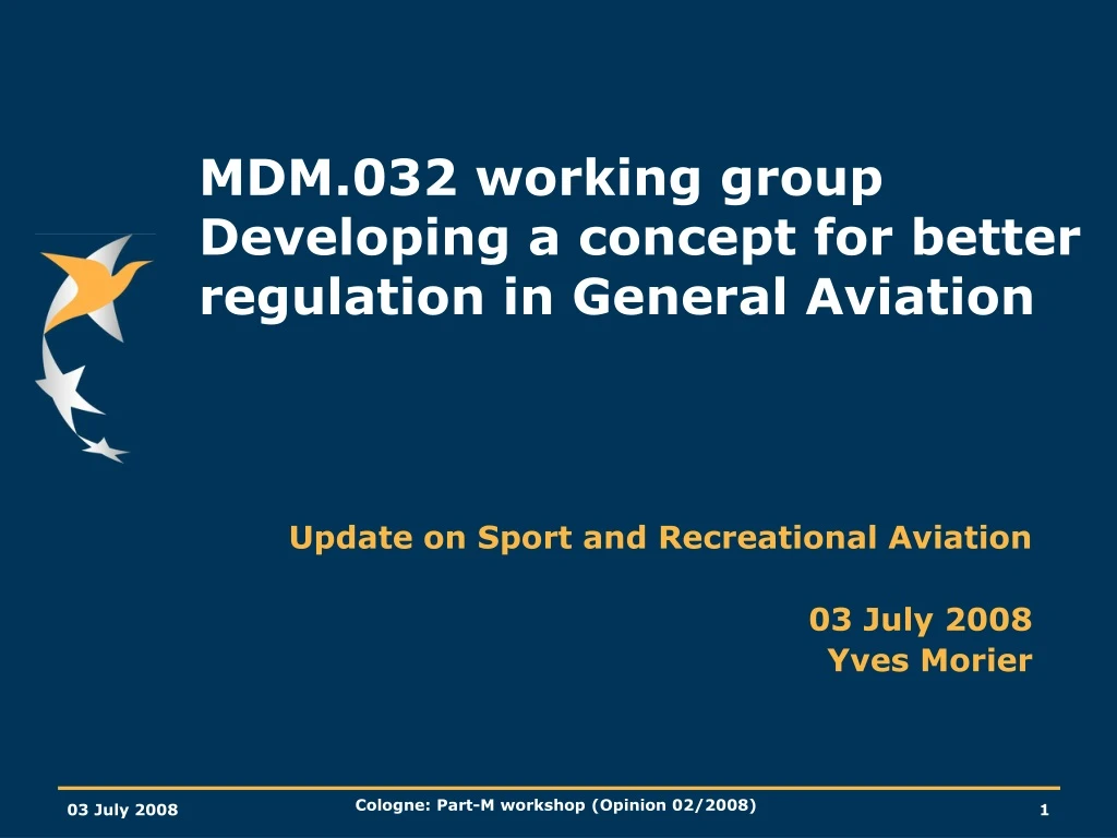 mdm 032 working group developing a concept for better regulation in general aviation