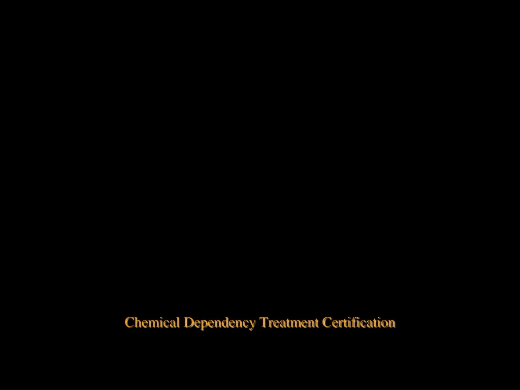 chemical dependency treatment certification