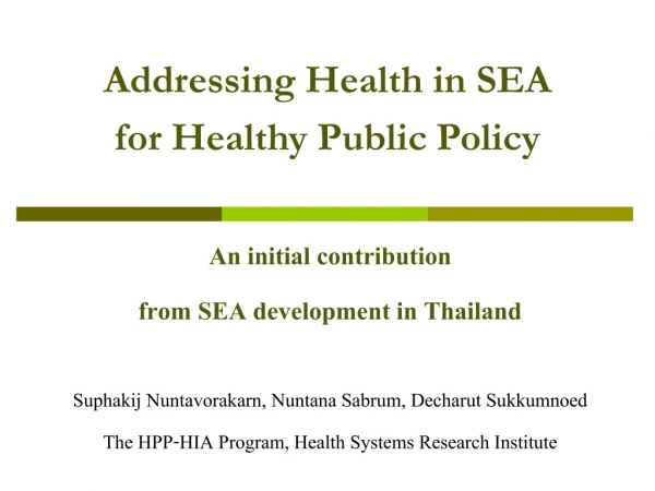 Addressing Health in SEA for Healthy Public Policy