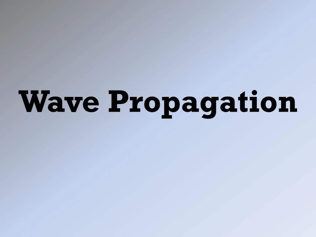 wave propagation