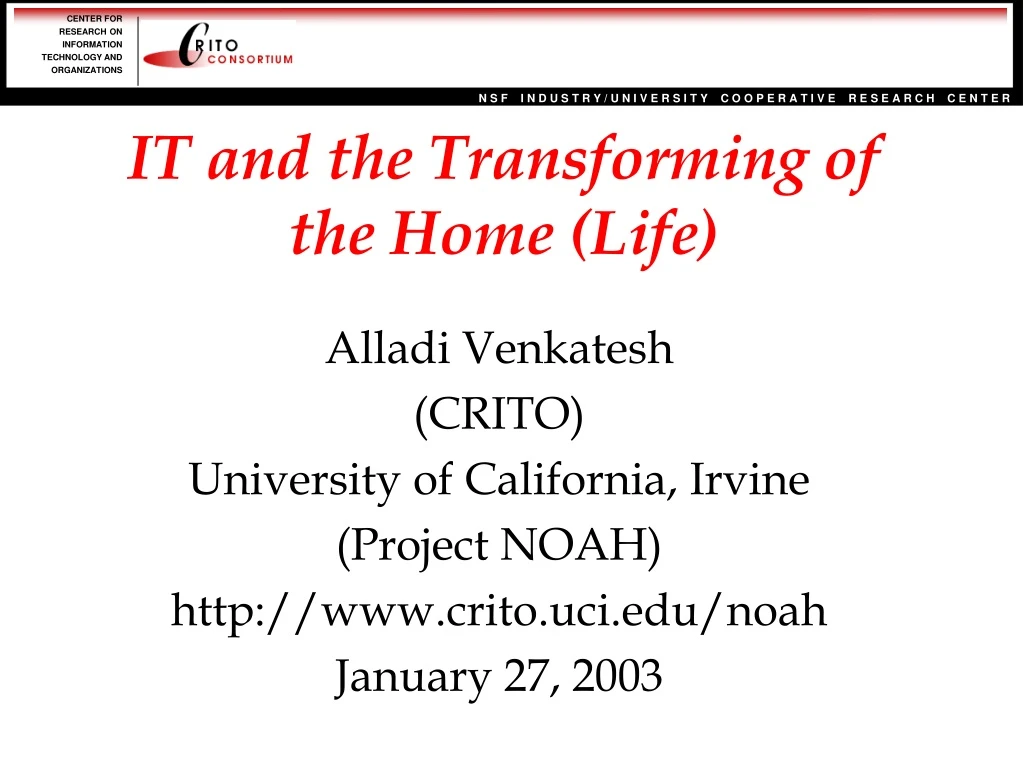 it and the transforming of the home life