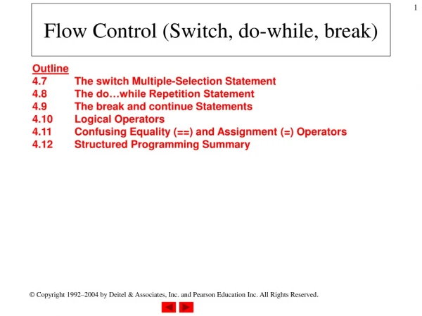 Flow Control (Switch, do-while, break)