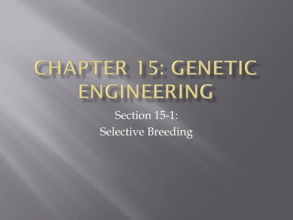 Chapter 15: Genetic Engineering