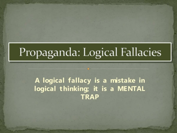 Propaganda: Logical Fallacies
