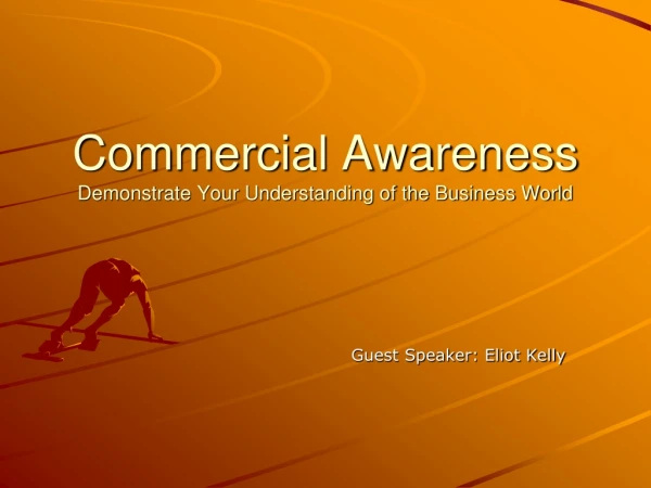 Commercial Awareness Demonstrate Your Understanding of the Business World