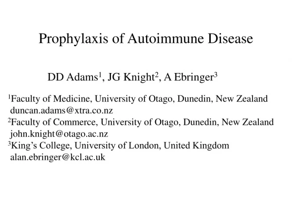 Prophylaxis of Autoimmune Disease