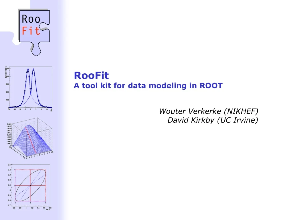 roofit a tool kit for data modeling in root