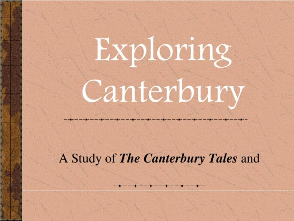 A Study of  The Canterbury Tales and