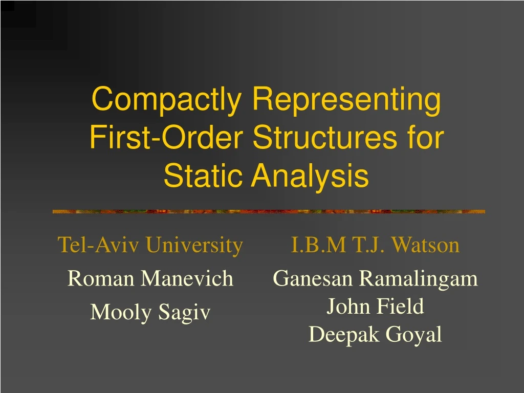 compactly representing first order structures for static analysis