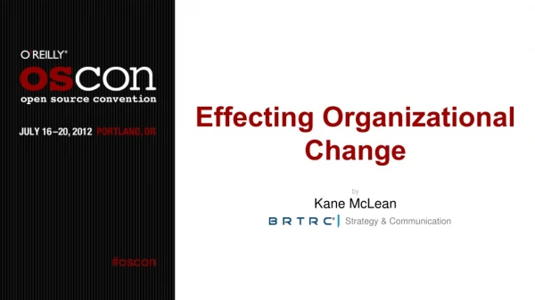 Effecting Organizational Change