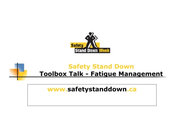 Safety Stand Down Toolbox Talk - Fatigue Management
