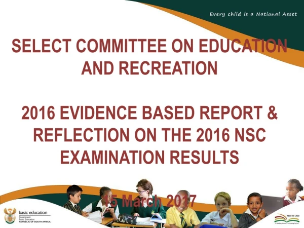 SELECT COMMITTEE ON EDUCATION AND RECREATION 2016 EVIDENCE BASED  REPORT &amp;