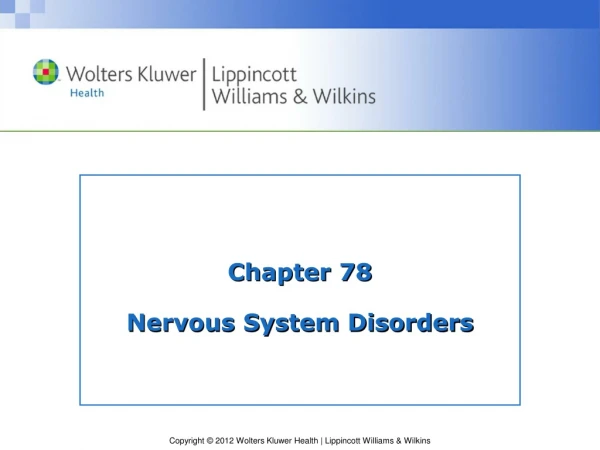Chapter 78 Nervous System Disorders