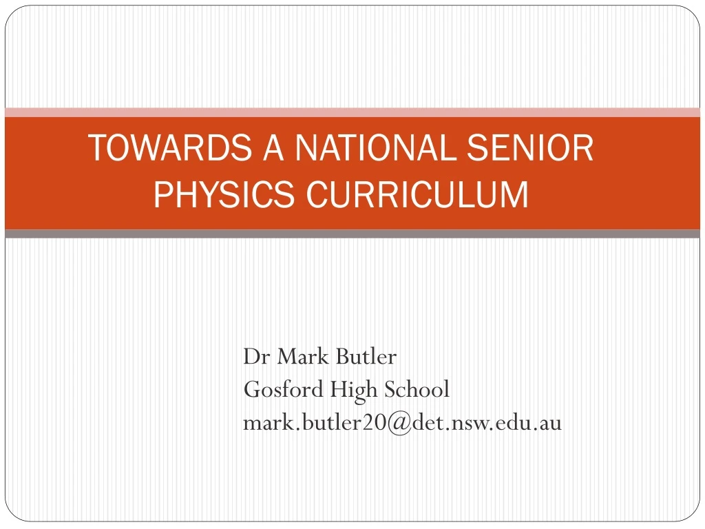 towards a national senior physics curriculum