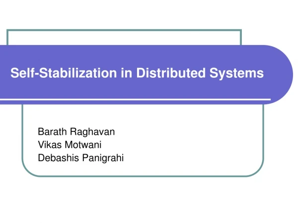 Self-Stabilization in Distributed Systems