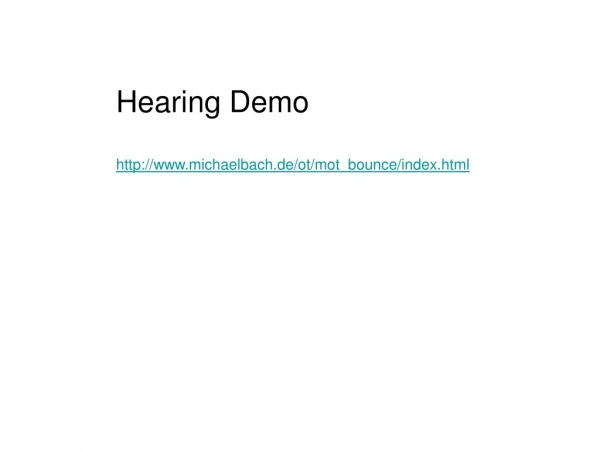 Hearing Demo michaelbach.de/ot/mot_bounce/index.html