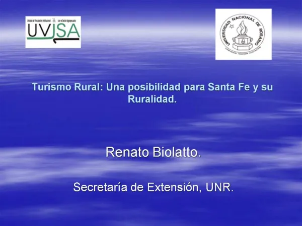 Turismo Rural: Una posibilidad para Santa Fe y su Ruralidad.