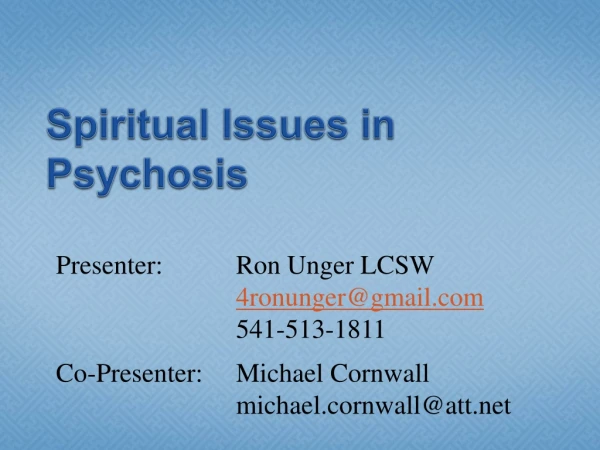 Spiritual Issues in Psychosis