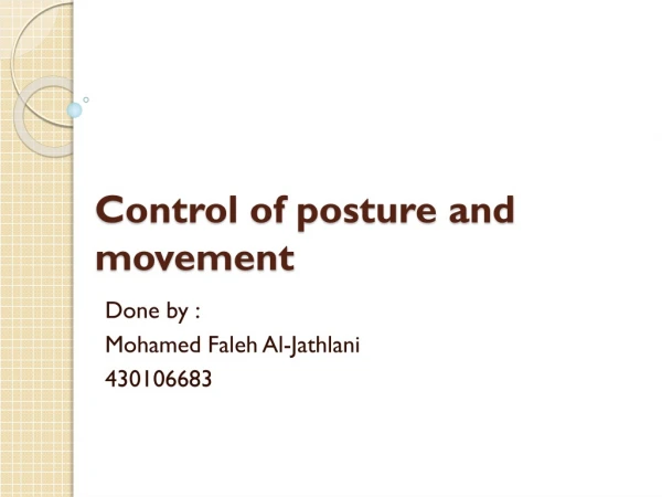 Control of posture and movement