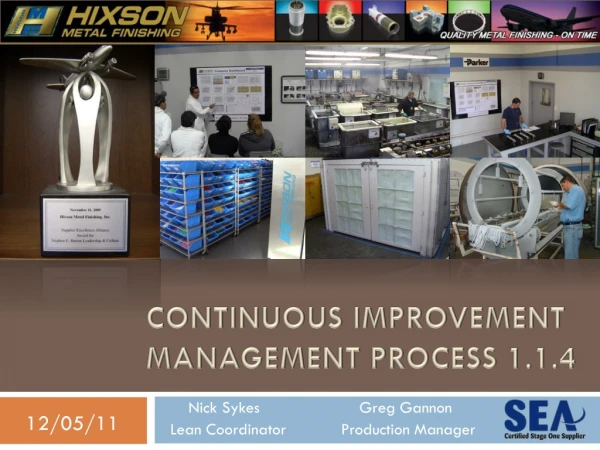 Continuous Improvement Management Process 1.1.4