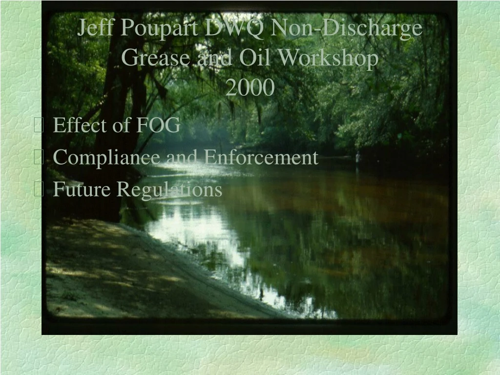 jeff poupart dwq non discharge grease and oil workshop 2000