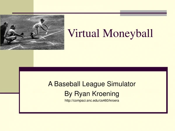 Virtual Moneyball