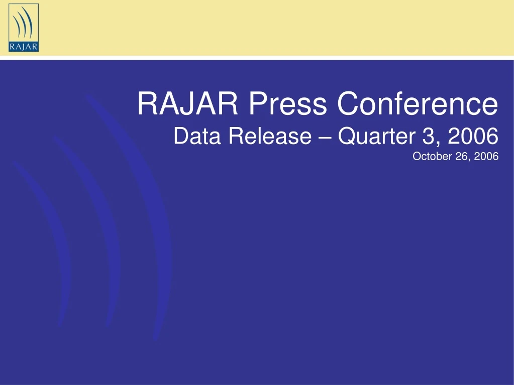 rajar press conference data release quarter