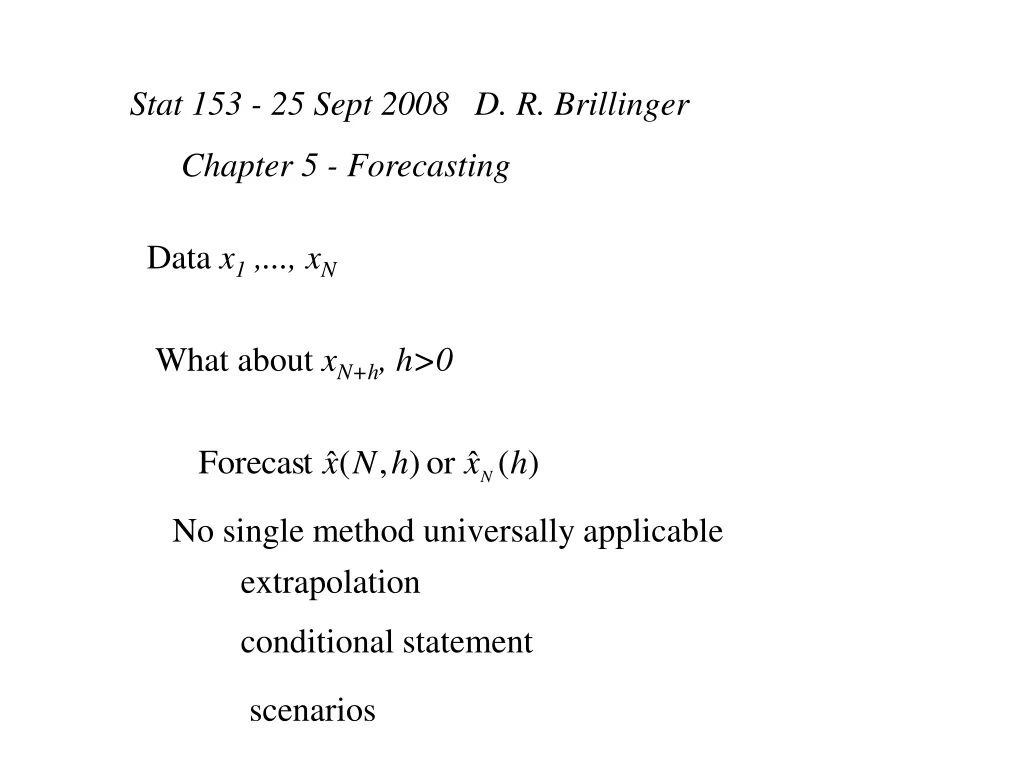 stat 153 25 sept 2008 d r brillinger chapter