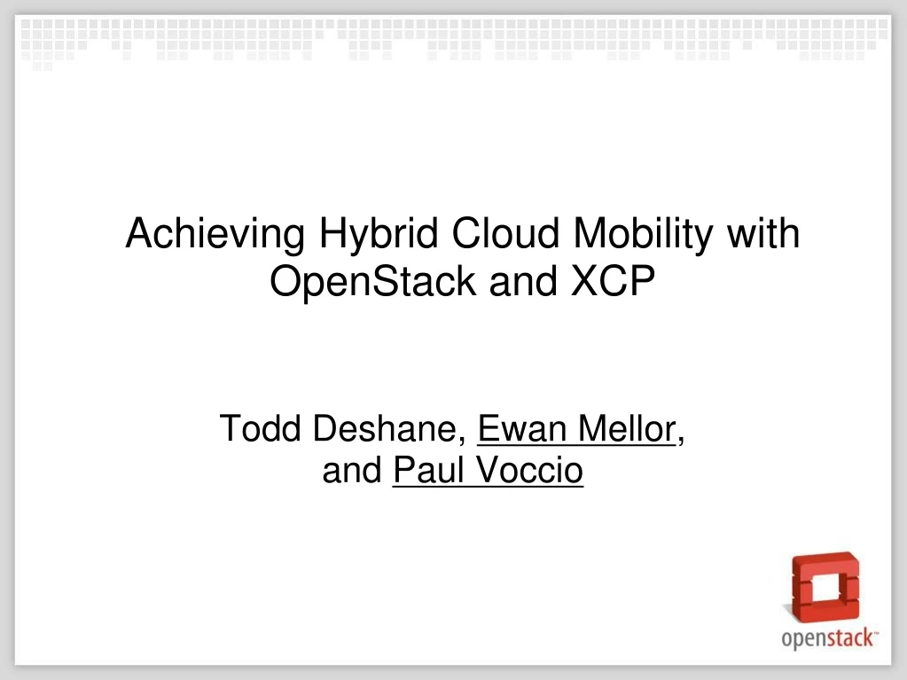 achieving hybrid cloud mobility with openstack and xcp