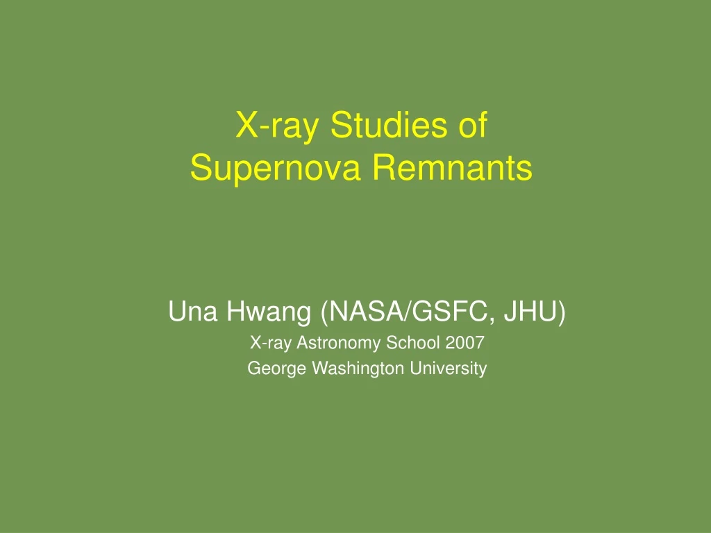 x ray studies of supernova remnants