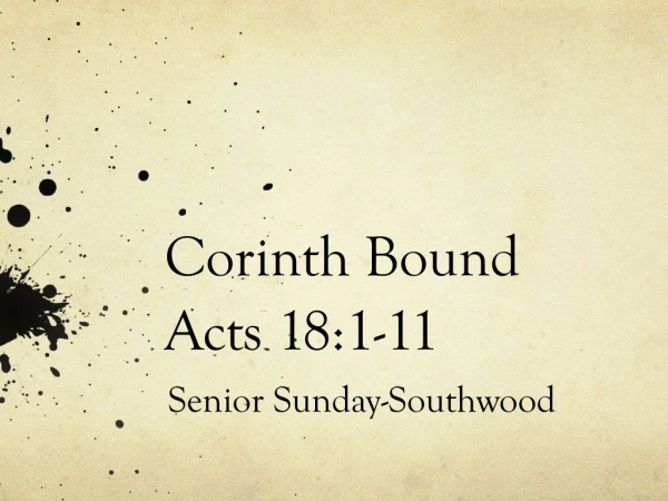 Corinth Bound Acts 18:1-11