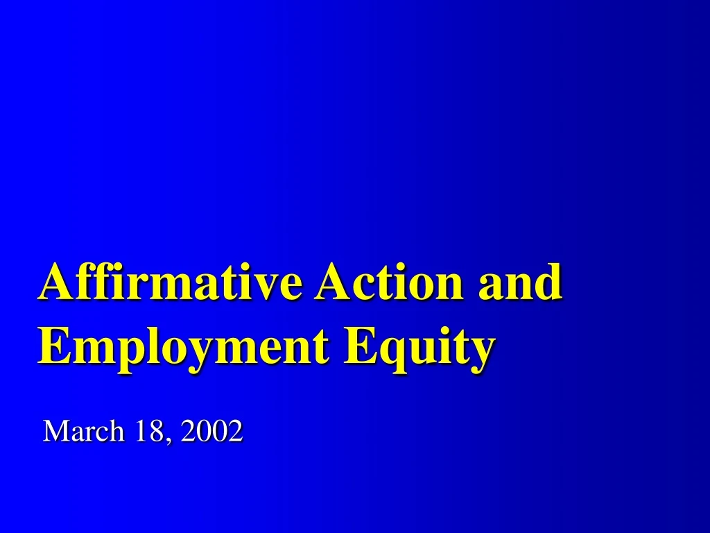 affirmative action and employment equity