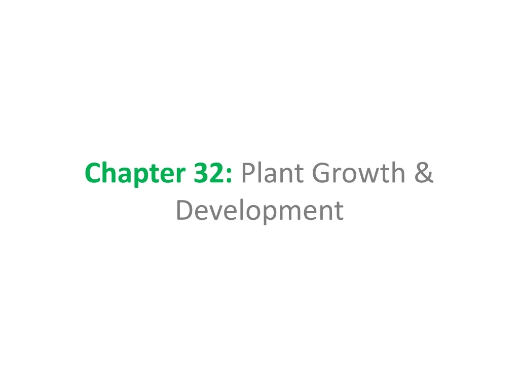 chapter 32 plant growth development
