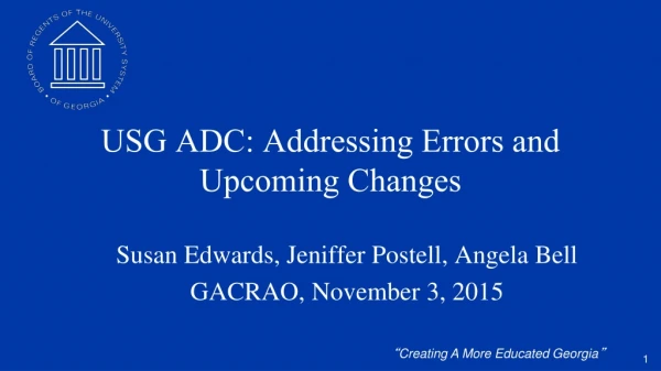 USG ADC: Addressing Errors and Upcoming Changes