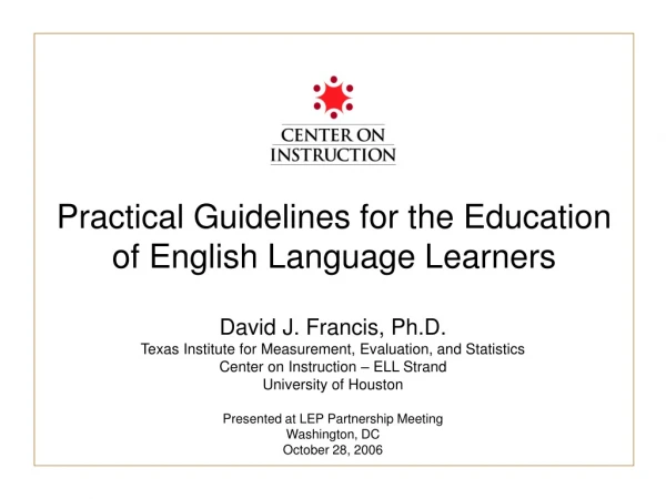 Practical Guidelines for the Education of English Language Learners