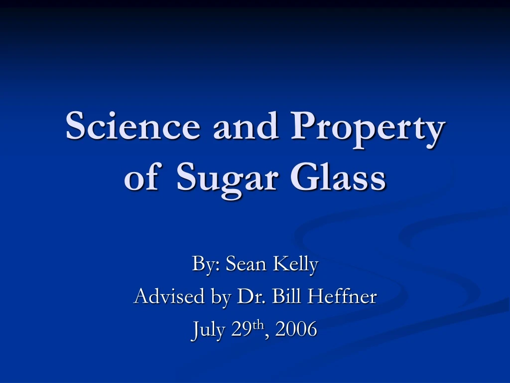 science and property of sugar glass