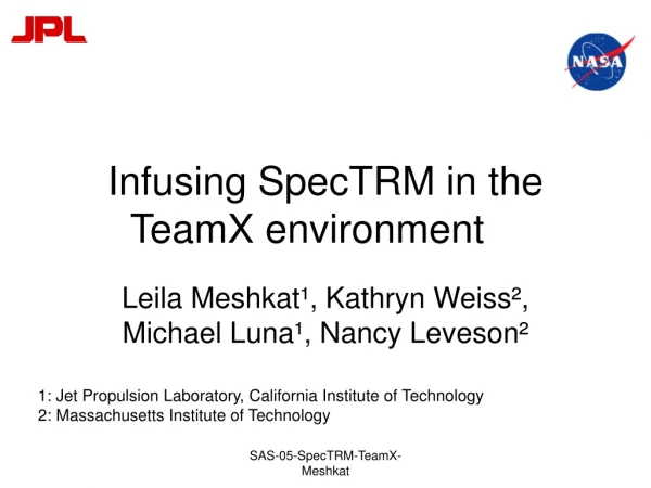 Infusing SpecTRM in the TeamX environment