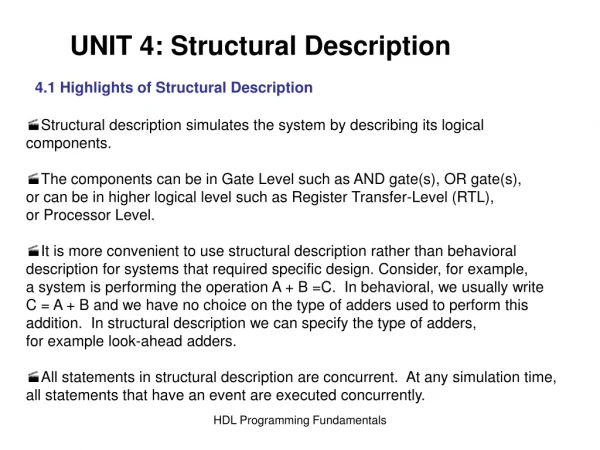 4.1 Highlights of Structural Description