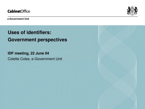 Uses of identifiers: Government perspectives IDF meeting, 22 June 04