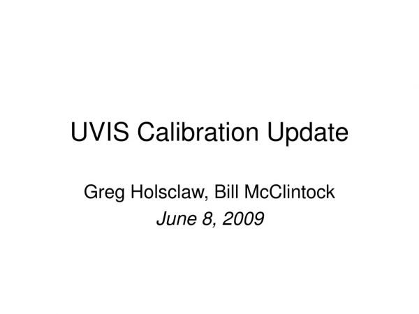 UVIS Calibration Update