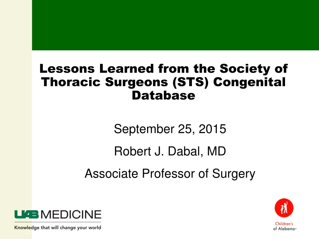 lessons learned from the society of thoracic surgeons sts congenital database
