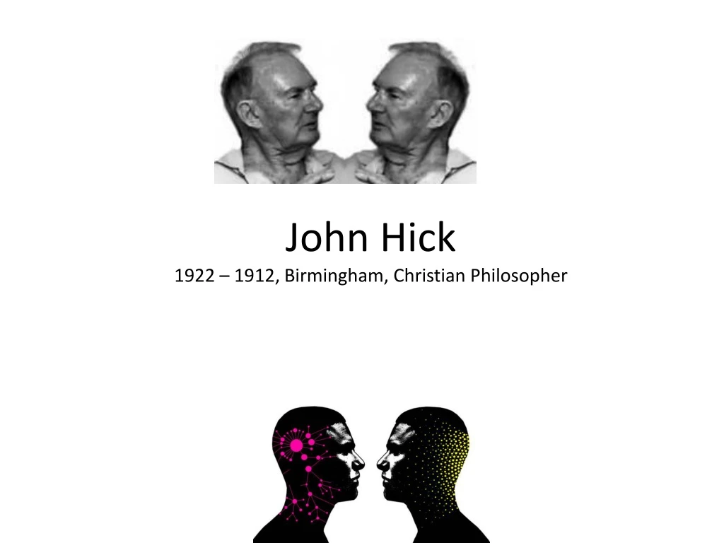 john hick 1922 1912 birmingham christian philosopher