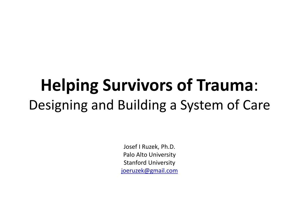 helping survivors of trauma designing and building a system of care