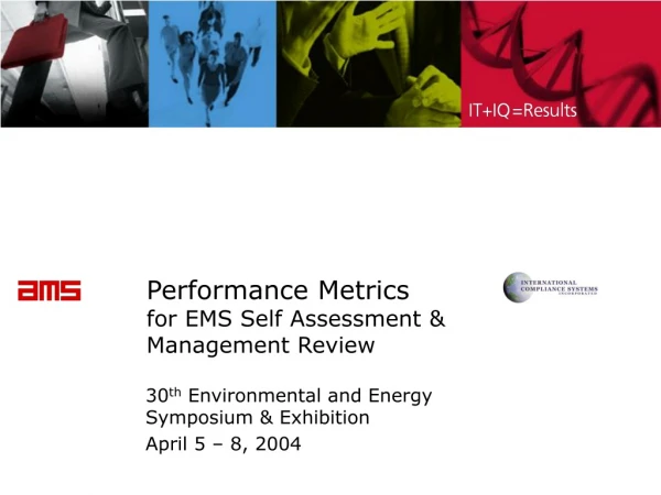 Performance Metrics for EMS Self Assessment &amp; Management Review