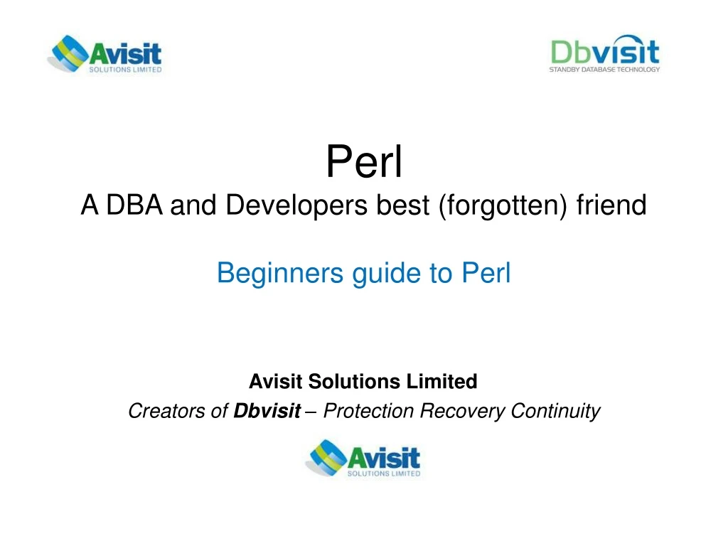 perl a dba and developers best forgotten friend